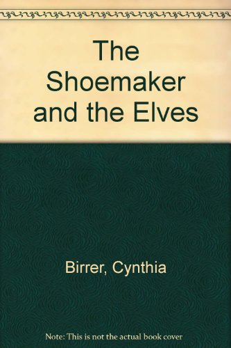 Beispielbild fr The Shoemaker and the Elves zum Verkauf von Thomas F. Pesce'