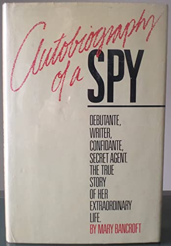 Autobiography Of A Spy.