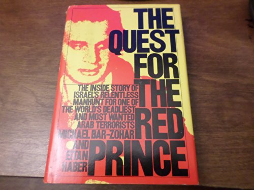 9780688020439: The Quest for the Red Prince - the Inside Story of Israel's Relentless Manhun...