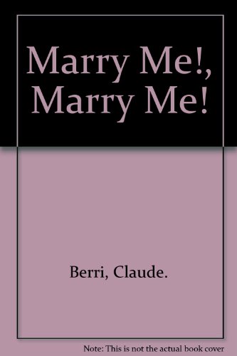 Stock image for Marry Me!, Marry Me! for sale by ThriftBooks-Atlanta