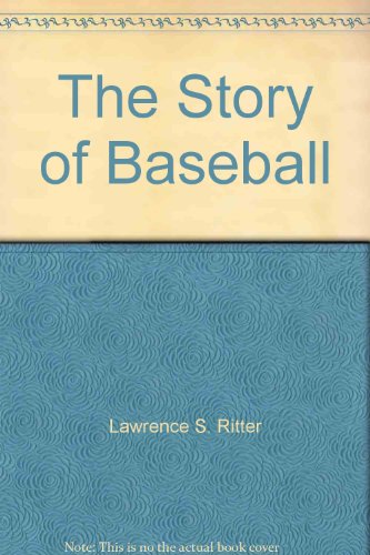 Imagen de archivo de The story of baseball a la venta por Wonder Book