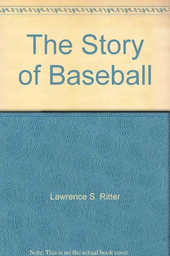 Stock image for The story of baseball for sale by Wonder Book