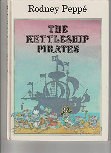 9780688020750: The Kettleship Pirates