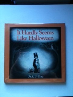 It hardly seems like Halloween (9780688020927) by Rose, David S