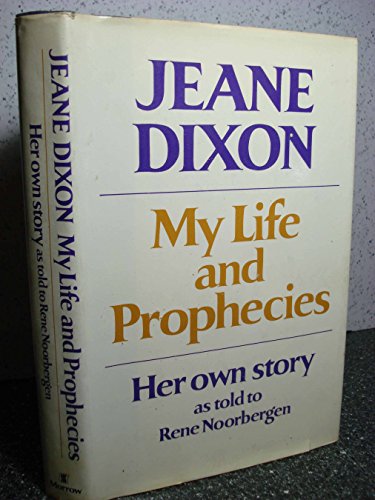 Stock image for Jeane Dixon: My Life and Prophecies for sale by Reliant Bookstore