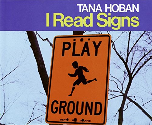 I Read Signs (9780688023171) by Hoban, Tana