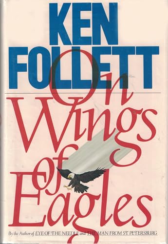 On Wings of Eagles (Signed By Book's Participants)