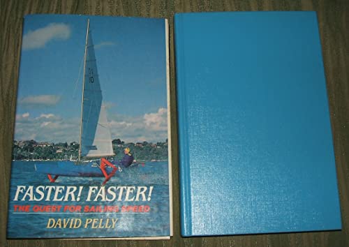 Stock image for Faster! Faster!: The Quest for Sailing Speed for sale by Wonder Book