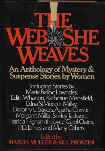 Imagen de archivo de The Web she weaves: An anthology of mystery and suspense stories by women a la venta por R Bookmark