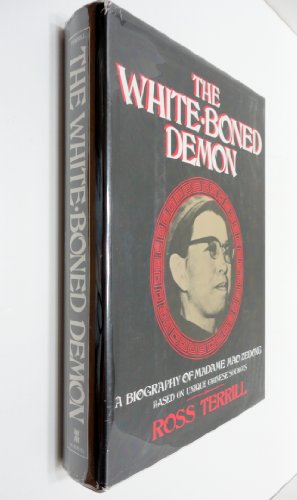 Stock image for The White-Boned Demon: A Biography of Madame Mao Zedong for sale by ZBK Books