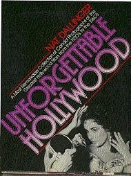 Stock image for Unforgettable Hollywood for sale by HPB Inc.