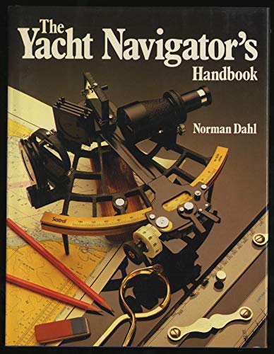 Beispielbild fr The Yacht Navigator's Handbook zum Verkauf von Books of the Smoky Mountains