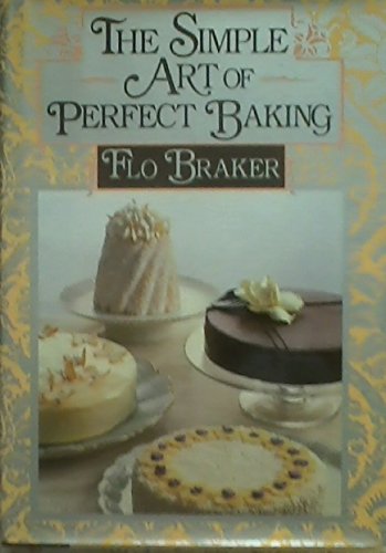 Imagen de archivo de The Simple Art of Perfect Baking a la venta por ThriftBooks-Reno