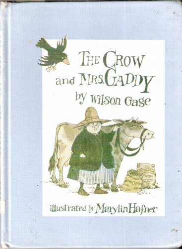 9780688025366: The Crow and Mrs. Gaddy