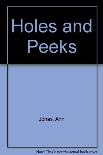 9780688025373: Holes and Peeks