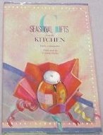 Imagen de archivo de Seasonal Gifts from the Kitchen a la venta por Alf Books