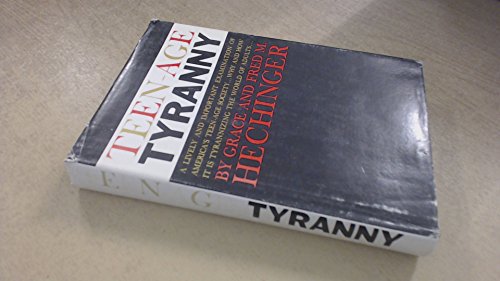 Stock image for Teen-Age Tyranny for sale by ThriftBooks-Dallas