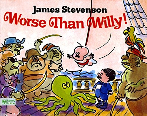 Worse Than Willy! (9780688025977) by Stevenson, James
