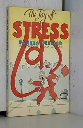 Beispielbild fr The Joy of Stress zum Verkauf von Top Notch Books