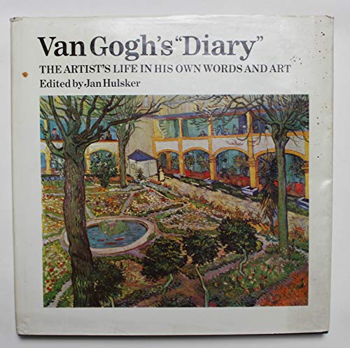 Stock image for Van Gogh's 'Diary': The Artist's Life in His Own Words and Art for sale by Hafa Adai Books