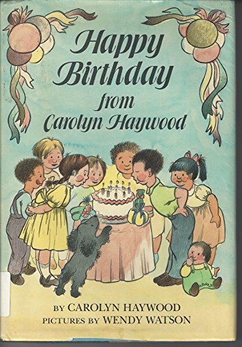 9780688027094: Happy Birthday from Carolyn Haywood