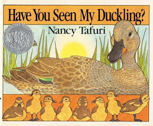Imagen de archivo de Have You Seen My Duckling?: A Caldecott Honor Award Winner a la venta por Jenson Books Inc