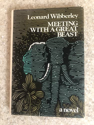 9780688028404: Meeting With a Great Beast: A Novel
