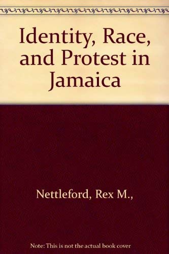Stock image for Identity, Race, and Protest in Jamaica for sale by Lexington Books Inc