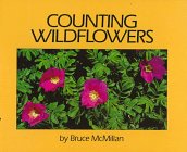 Counting Wildflowers (9780688028602) by McMillan, Bruce