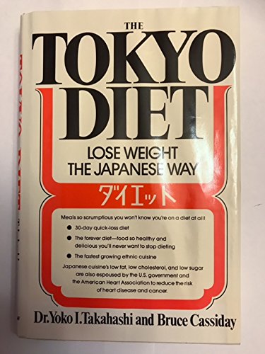 Beispielbild fr The Tokyo Diet zum Verkauf von Top Notch Books