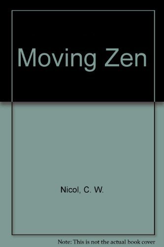 9780688028718: Moving Zen: Karate as a way to gentleness