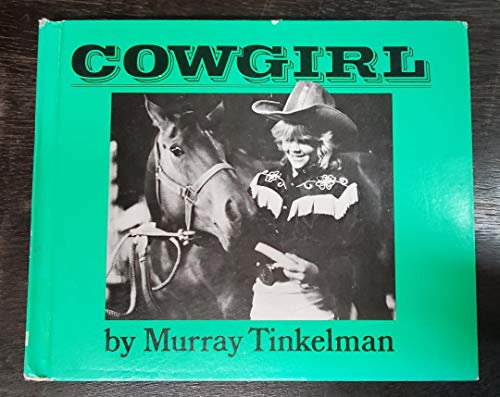 9780688028824: Title: Cowgirl