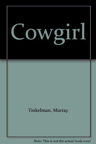 Cowgirl (9780688028831) by Tinkelman, Murray