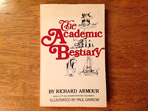 9780688028848: The Academic Bestiary,