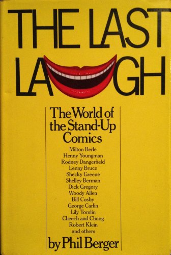 Stock image for The last laugh: The world of the stand-up comics for sale by ThriftBooks-Atlanta