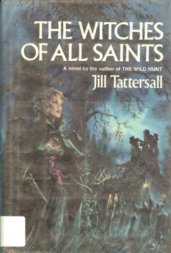 Imagen de archivo de The witches of All Saints a la venta por Books from Patty