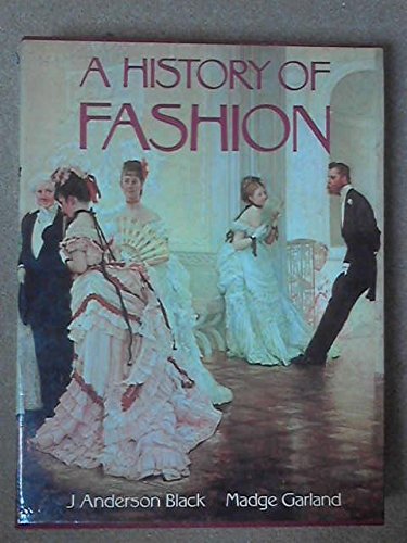 Beispielbild fr A HISTORY OF FASHION zum Verkauf von Russ States