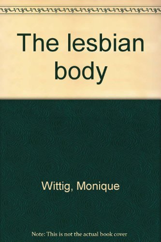 9780688029005: Title: The lesbian body