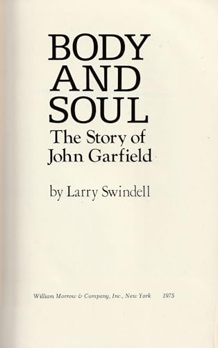 9780688029074: Body and Soul: The Story of John Garfield