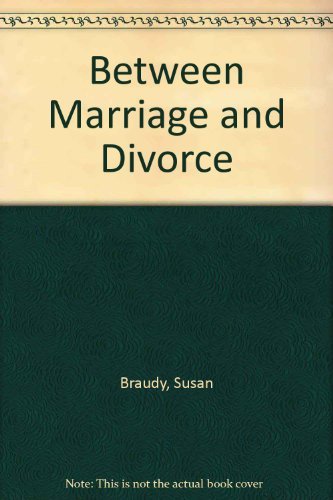 9780688029609: Between Marriage and Divorce