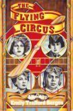 Beispielbild fr The Flying Circus zum Verkauf von Sleepy Hollow Books