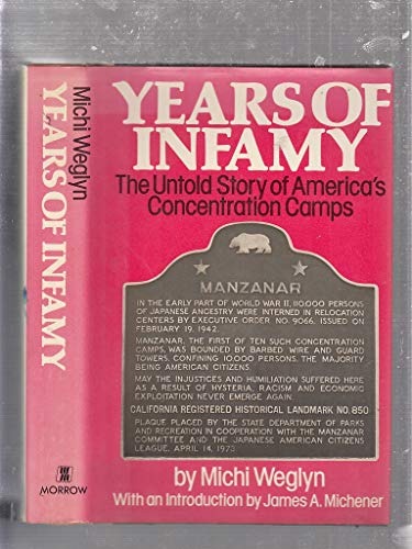 9780688029968: Years of infamy. The untold story of America?s concentration camps