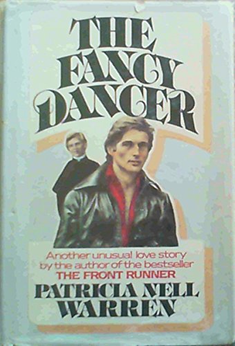 9780688030223: The Fancy Dancer: A Novel