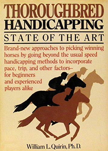 Beispielbild fr Thoroughbred Handicapping: State of the Art zum Verkauf von ThriftBooks-Atlanta