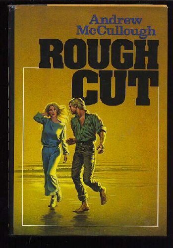 Beispielbild fr Rough cut: A novel zum Verkauf von Books From California
