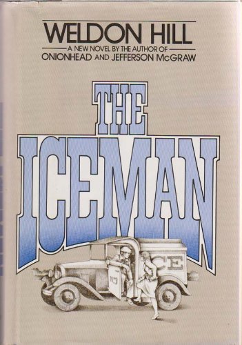 9780688030711: The iceman: A novel