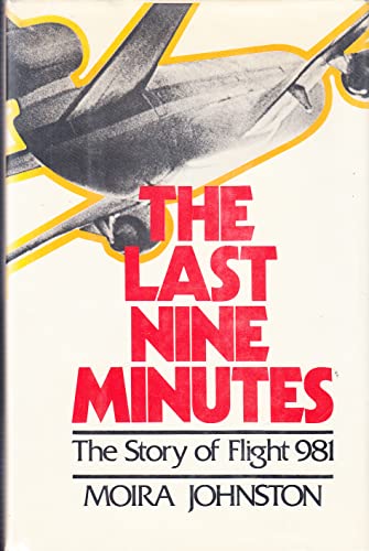 Imagen de archivo de THE LAST EIGHT MINUTES : The Story of Flight 981 a la venta por Karen Wickliff - Books