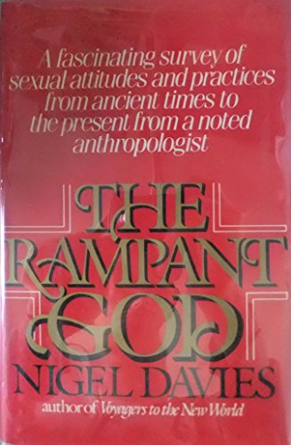 Stock image for The Rampant God: Eros Throughout the World for sale by Discover Books