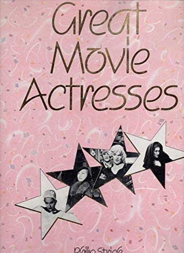 Imagen de archivo de Great Movie Actresses a la venta por STUDIO V