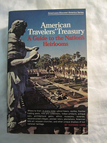 Beispielbild fr American travelers' treasury: A guide to the nation's heirlooms (Americans-discover-America series) zum Verkauf von Robinson Street Books, IOBA